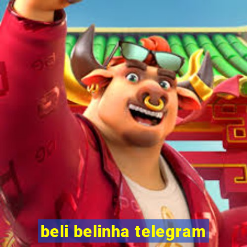 beli belinha telegram